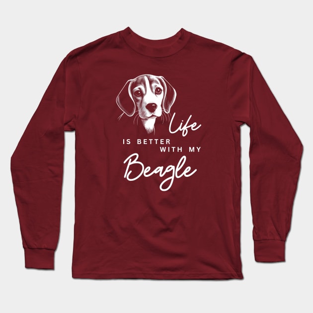 Life is better with my Beagle Long Sleeve T-Shirt by ZogDog Pro